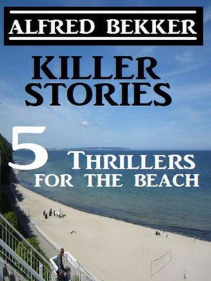 cover image of Killer Stories--5 Thrillers For the Beach